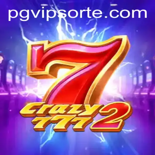 Exploring the Thrilling World of Crazy7772 with PGVIP